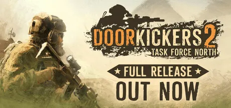Door Kickers 2 Task Force North